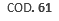 COD. 61