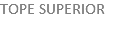 TOPE SUPERIOR
