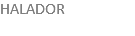 HALADOR
