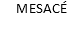 MESACÉ