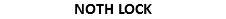NOTH LOCK